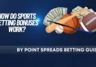 "A Beginner’s Guide to Sports Betting Bonuses and Promos"